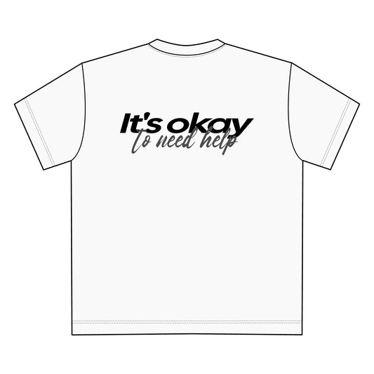 It`s okay to need help - Oversize Unisex T-Shirt