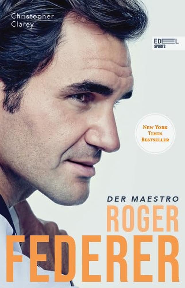 Roger Federer – Der Maestro: Die Biografie