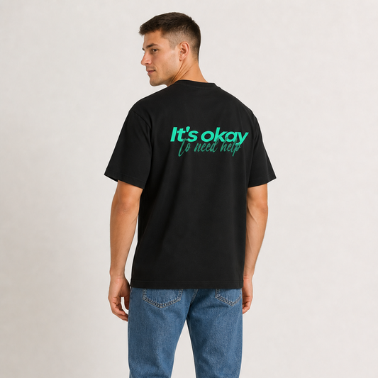 It`s okay to need help - Oversize Unisex T-Shirt