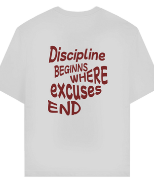 Discipline beginns where excuses end T-Shirt aus Bio-Baumwolle