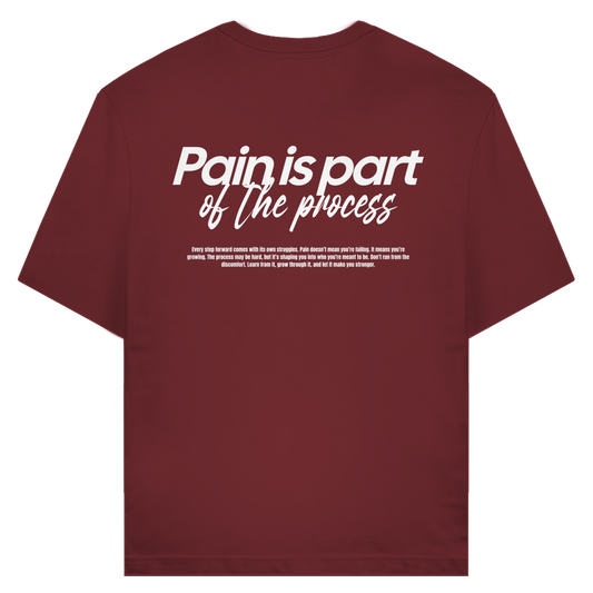 Pain Is Part Of The Process T-Shirt aus Bio-Baumwolle