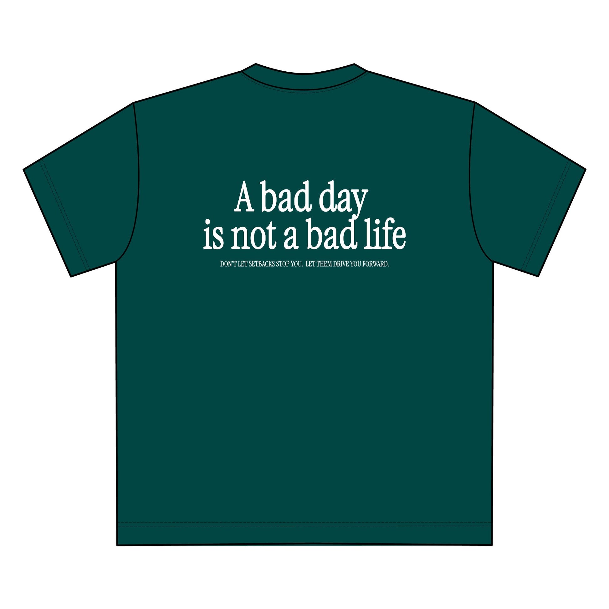 Unisex Oversize T-Shirt "A Bad Day is Not a Bad Life"