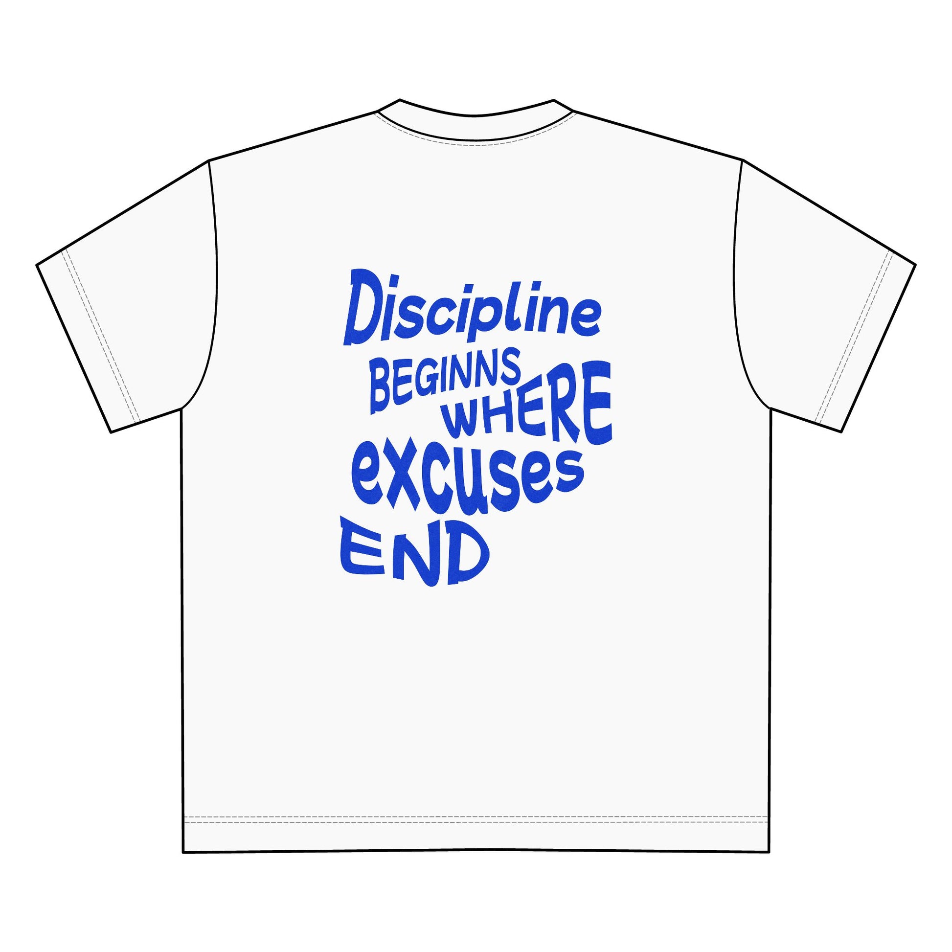 Oversize Unisex T-Shirt - "Discipline beginns where excuses end"