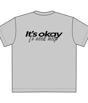 It`s okay to need help - Oversize Unisex T-Shirt