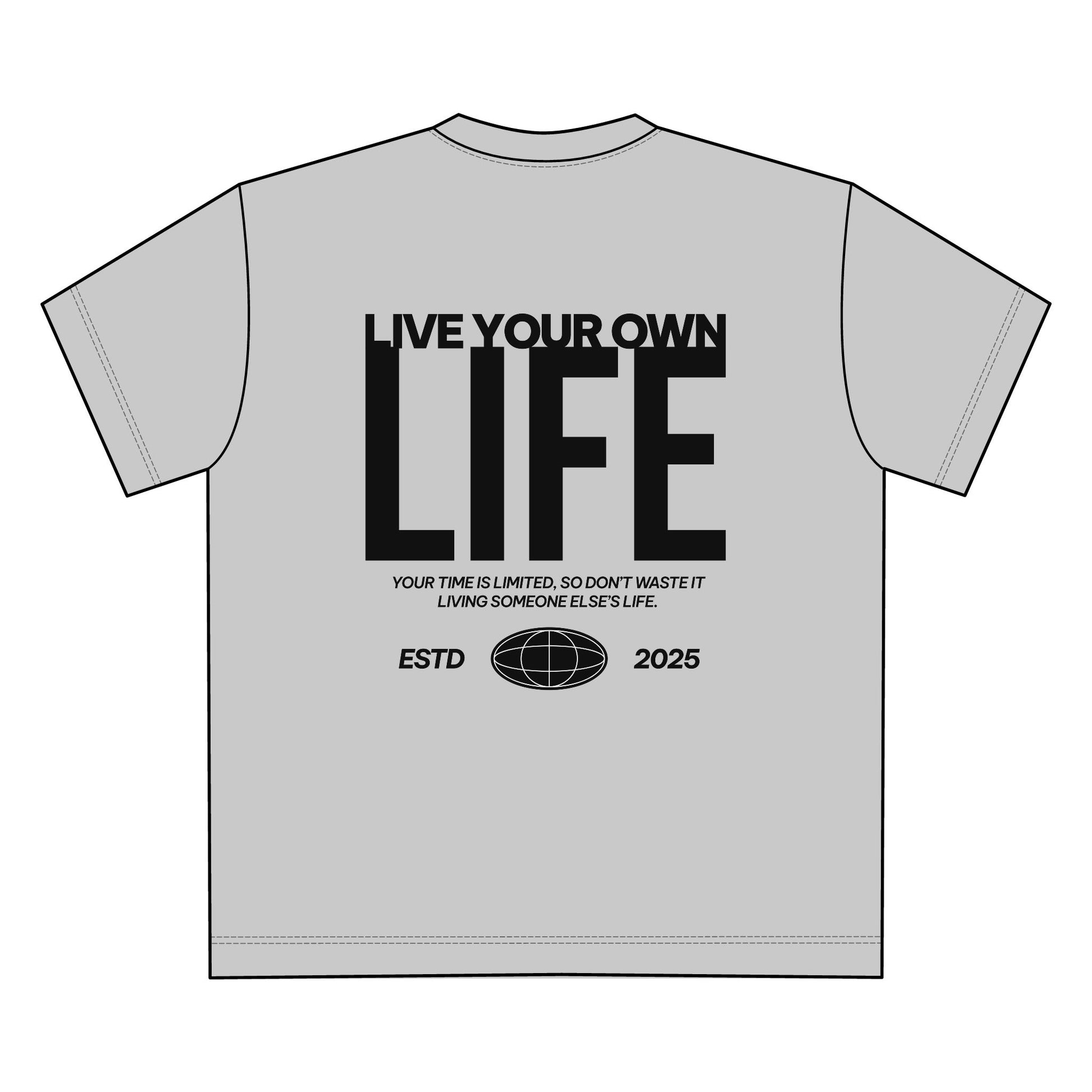 Live Your Own Life - Oversize Unisex T-Shirt