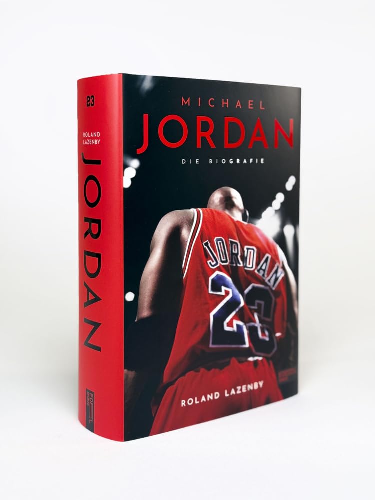 Michael Jordan. Die Biografie: Die Geschichte des größten Basketballspielers aller Zeiten