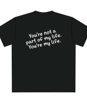 Unisex Heavy Tee - You're My Life, Casual, Gift for Him/Her, Everyday Wear, Relationship Quotes, Love & Friendship