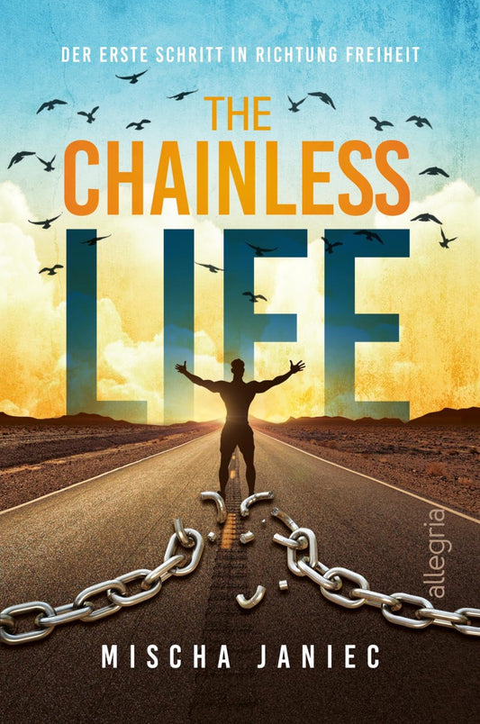 The Chainless Life: Der erste Schritt in Richtung Freiheit